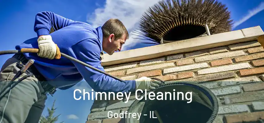  Chimney Cleaning Godfrey - IL